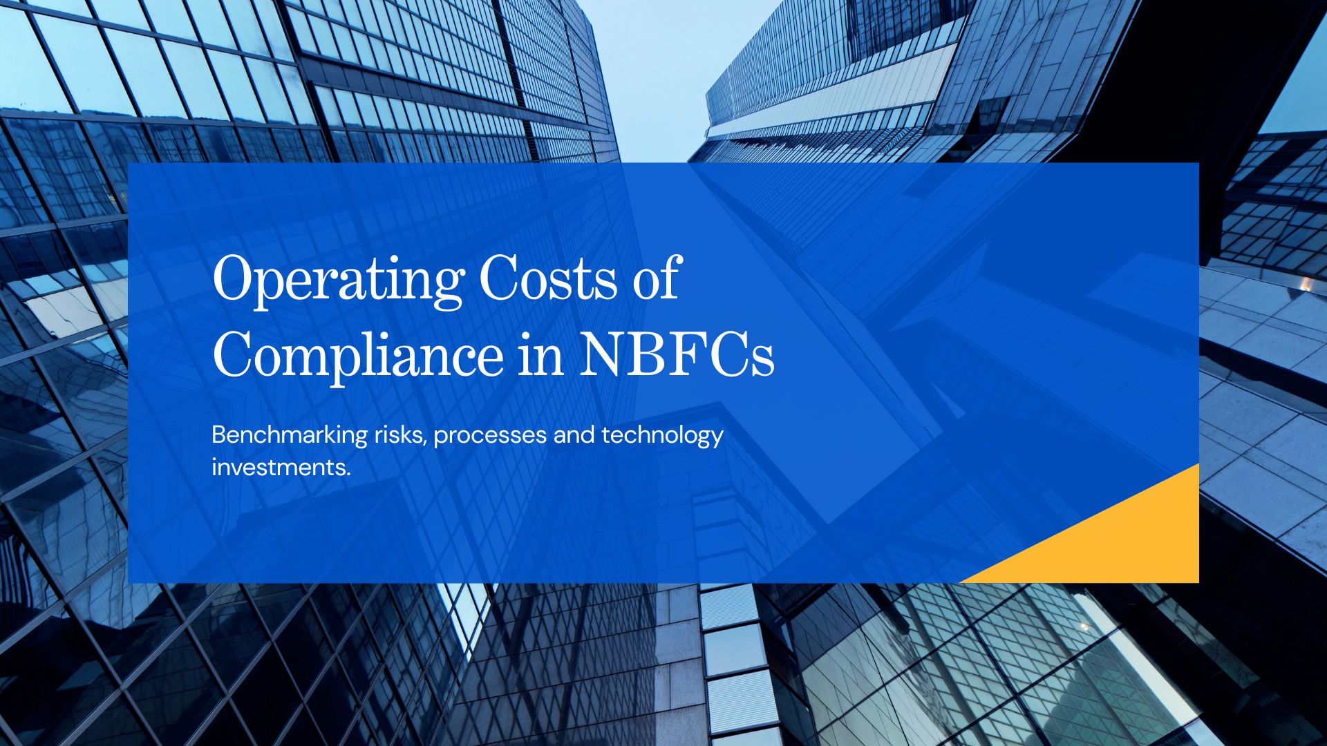Operating costs of compliance in India NBFC sector