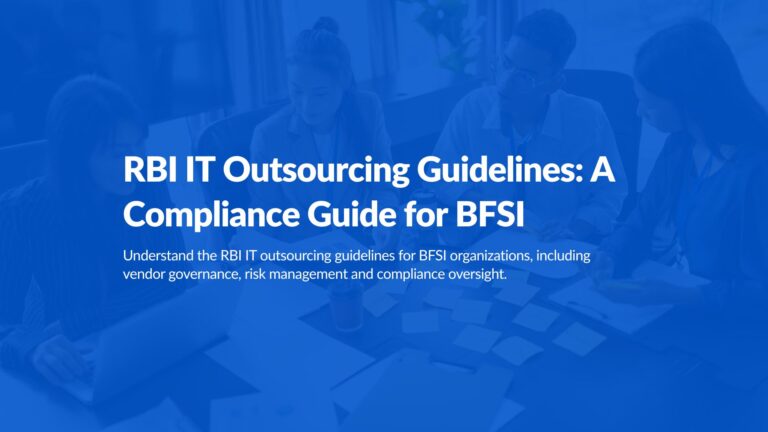 RBI IT Outsourcing Guidelines: A Compliance Guide for BFSI