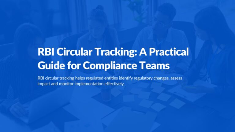 RBI Circular Tracking: A Practical Guide for Compliance Teams
