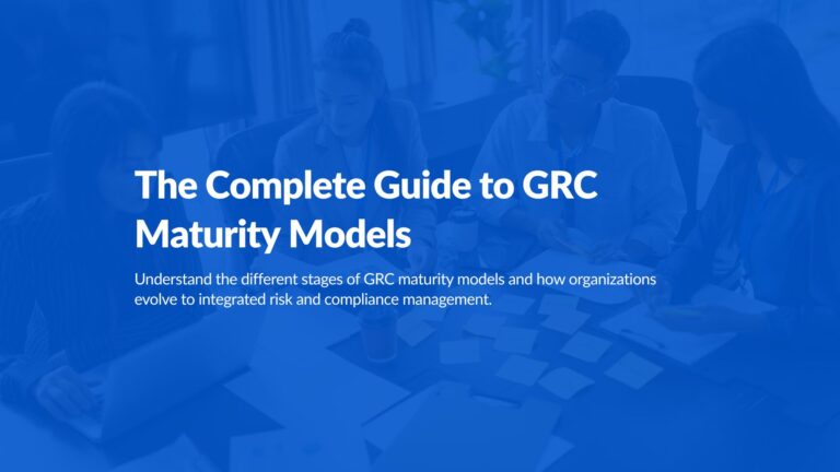 The Complete Guide to GRC Maturity Models