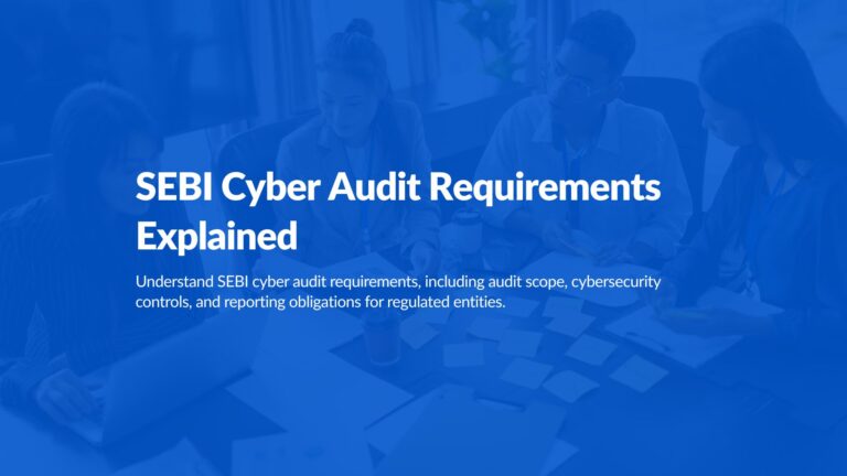 SEBI Cyber Audit Requirements Explained