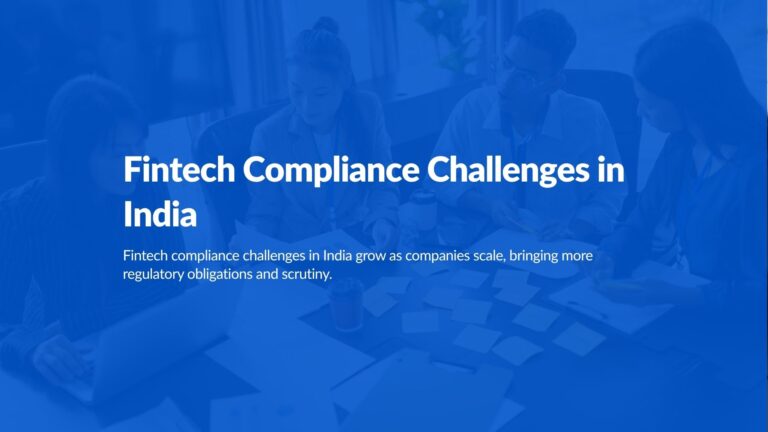 Fintech Compliance Challenges in India