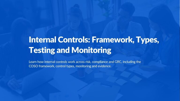 Internal Controls: Framework, Types, Testing and Monitoring